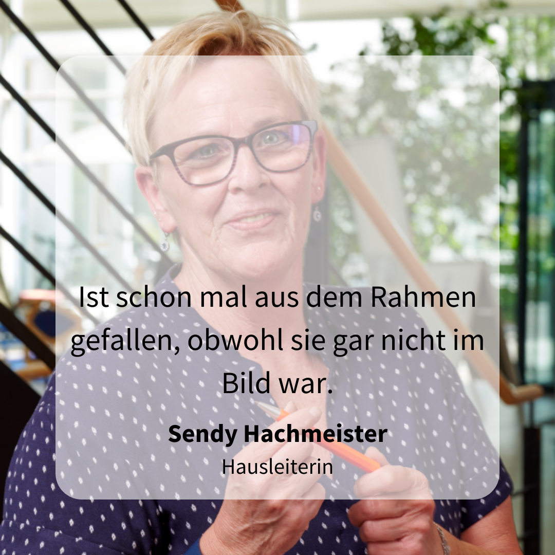 Sendy Hachmeister, Hausleiterin